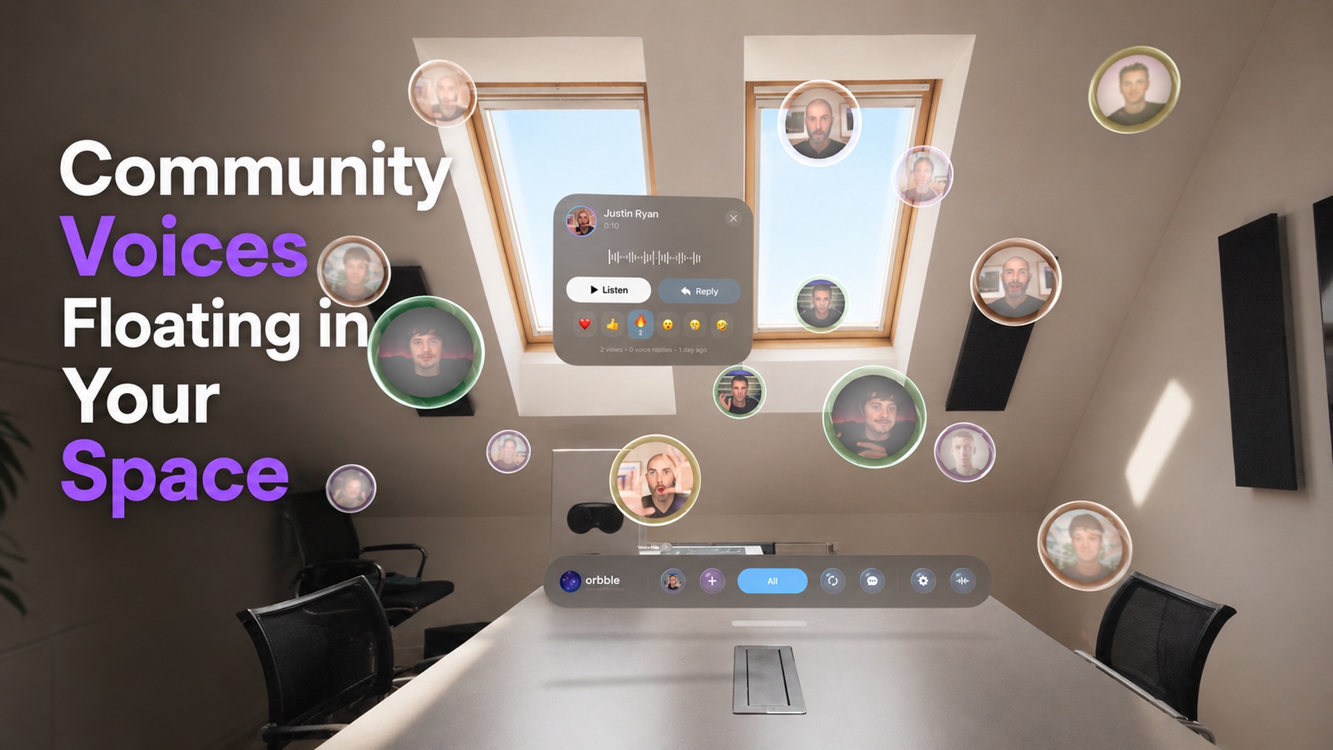 Orbble voice updates floating as translucent orbs throughout a room
